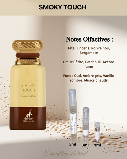 Echantillon Smoky Touch Eau Parfum de Maison Alhambra