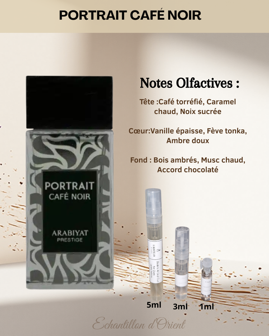 Echantillon Portrait Café Noir Eau Parfum de Arabiyat Prestige
