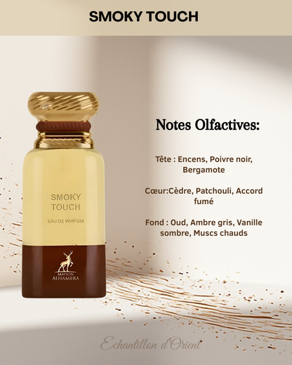 Echantillon Smoky Touch Eau Parfum 5ml de Maison Alhambra