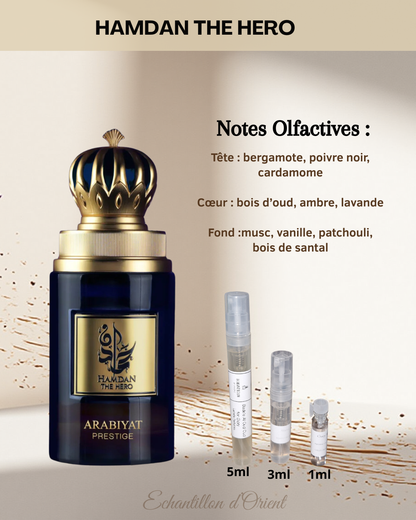 Echantillon Hamdan The Hero Eau Parfum de Arabiyat Prestige